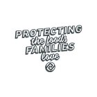 PROTECTING THE FOODS FAMILIES LOVE