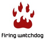 FIRING WATCHDOG
