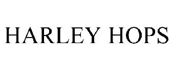 HARLEY HOPS