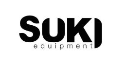 SUKI EQUIPMENT