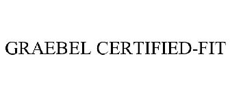 GRAEBEL CERTIFIED-FIT