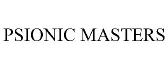 PSIONIC MASTERS