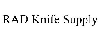 RAD KNIFE SUPPLY