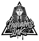 PHARAOH'S INK