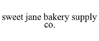 SWEET JANE BAKERY SUPPLY CO.