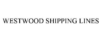 WESTWOOD SHIPPING LINES