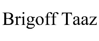 BRIGOFF TAAZ