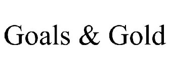 GOALS & GOLD