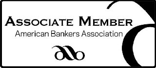 ASSOCIATE MEMBER AMERICAN BANKERS ASSOCIATION AB A