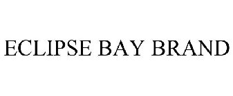 ECLIPSE BAY BRAND