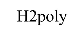 H2POLY