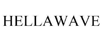 HELLAWAVE