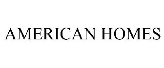 AMERICAN HOMES