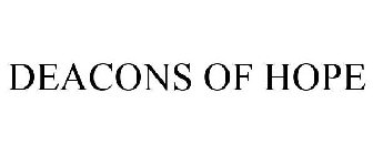 DEACONS OF HOPE