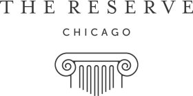 THE RESERVE CHICAGO