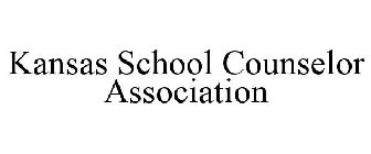 KANSAS SCHOOL COUNSELOR ASSOCIATION