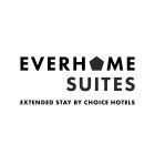 EVERHOME SUITES EXTENDED STAY BY CHOICE HOTELS