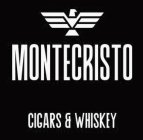 MONTECRISTO CIGARS & WHISKEY