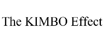THE KIMBO EFFECT