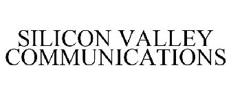 SILICON VALLEY COMMUNICATIONS