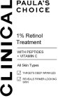 CLINICAL PAULA'S CHOICE 1% RETINOL TREATMENT WITH PEPTIDES + VITAMIN C ALL SKIN TYPES TARGETS DEEP WRINKLES REVEALS FIRMER-LOOKING SKIN