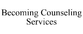 BECOMING COUNSELING SERVICES