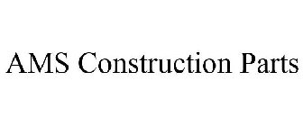 AMS CONSTRUCTION PARTS