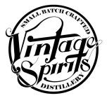 VINTAGE SPIRITS SMALL BATCH CRAFTED DISTILLERY