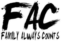 FAC FAMILY ALWAYS COUNTS
