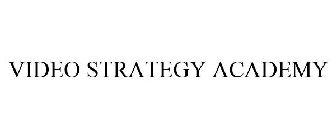 VIDEO STRATEGY ACADEMY