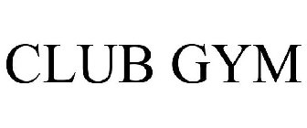 CLUB GYM