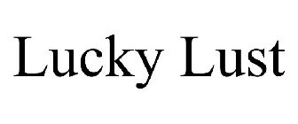 LUCKY LUST