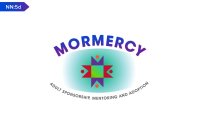 MORMERCY, ADULT SPONSORSHIP, MENTORING AND ADOPTION/CONNECTING PEOPLE OF ALL AGES TO FOREVER FAMILIES