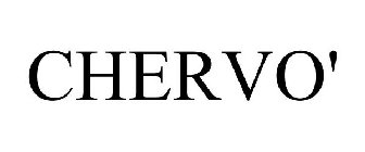 CHERVO'