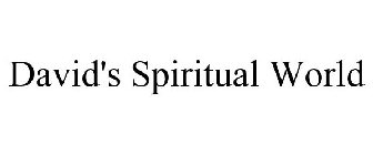 DAVID'S SPIRITUAL WORLD