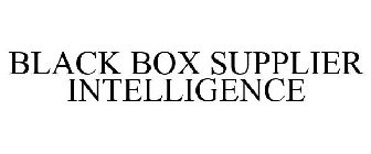 BLACK BOX SUPPLIER INTELLIGENCE