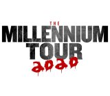 THE MILLENNIUM TOUR 2020