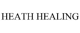 HEATH HEALING