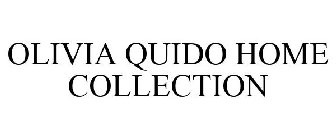 OLIVIA QUIDO HOME COLLECTION