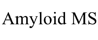 AMYLOID MS