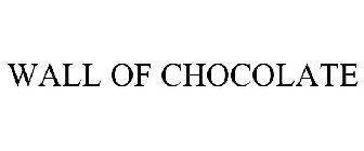 WALL OF CHOCOLATE