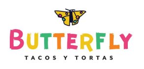 BUTTERFLY TACOS Y TORTAS
