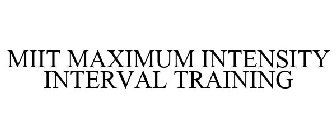 MIIT MAXIMUM INTENSITY INTERVAL TRAINING