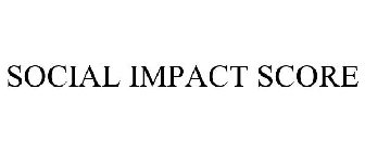 SOCIAL IMPACT SCORE