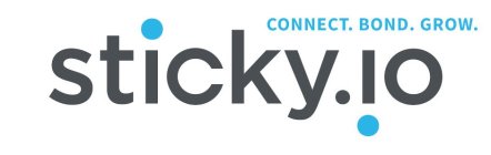 CONNECT. BOND. GROW. STICKY.IO