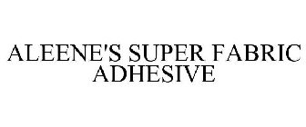 ALEENE'S SUPER FABRIC ADHESIVE