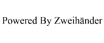 POWERED BY ZWEIHÄNDER