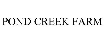 POND CREEK FARM