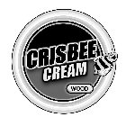CRISBEE CREAM WOOD