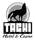 TACHI PALACE HOTEL & CASINO